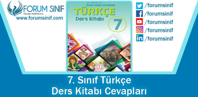 7. Sınıf Türkçe Ders Kitabı Cevapları MEB Yayınları – Forum Sınıf