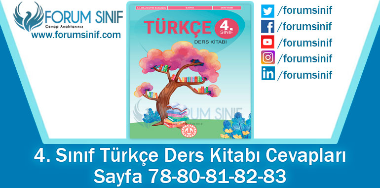 4. Sınıf Türkçe Ders Kitabı 78-80-81-82-83. Sayfa Cevapları MEB Yayınları