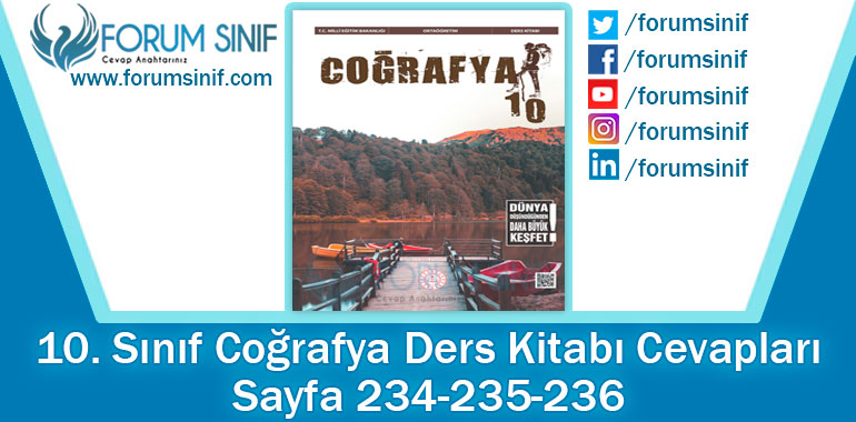 10. Sınıf Coğrafya Ders Kitabı 234-235-236. Sayfa Cevapları MEB Yayınları