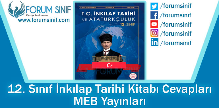 12. Sınıf İnkılap Tarihi Ders Kitabı Cevapları MEB Yayınları