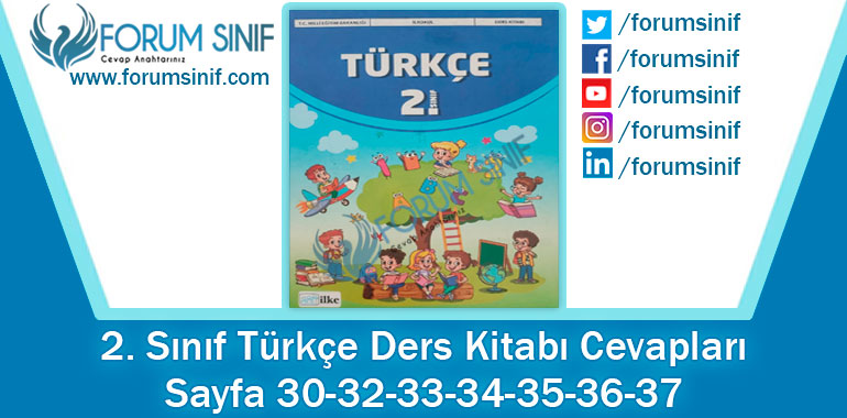 2. Sınıf Türkçe Ders Kitabı 30-32-33-34-35-36-37. Sayfa Cevapları İlke Yayıncılık