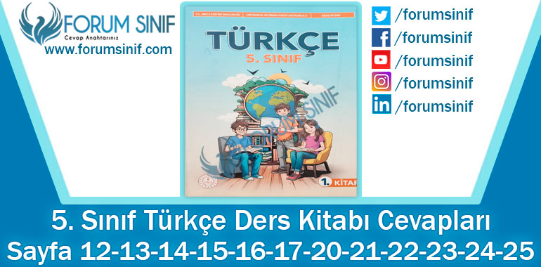 5. Sınıf Türkçe Ders Kitabı 12-13-14-15-16-17-20-21-22-23-24-25. Sayfa Cevapları MEB Yayınları