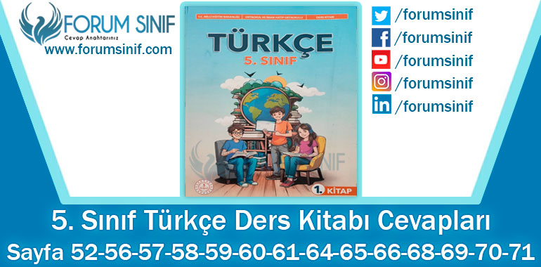 5. Sınıf Türkçe Ders Kitabı 52-56-57-58-59-60-61-64-65-66-68-69-70-71. Sayfa Cevapları MEB Yayınları