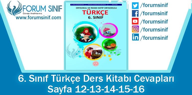 6. Sınıf Türkçe Ders Kitabı 12-13-14-15-16. Sayfa Cevapları MEB Yayınları