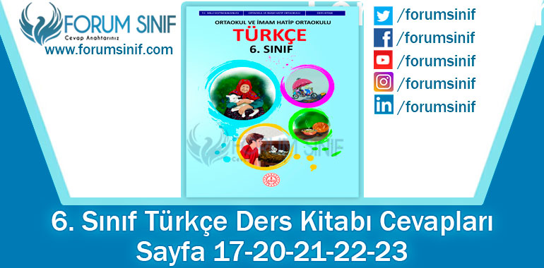 6. Sınıf Türkçe Ders Kitabı Sayfa 17-20-21-22-23. Cevapları MEB Yayınları