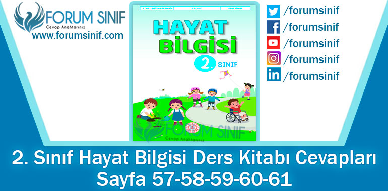 2. Sınıf Hayat Bilgisi Ders Kitabı 57-58-59-60-61. Sayfa Cevapları MEB Yayınları