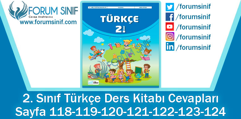 2. Sınıf Türkçe Ders Kitabı 118-119-120-121-122-123-124. Sayfa Cevapları İlke Yayıncılık