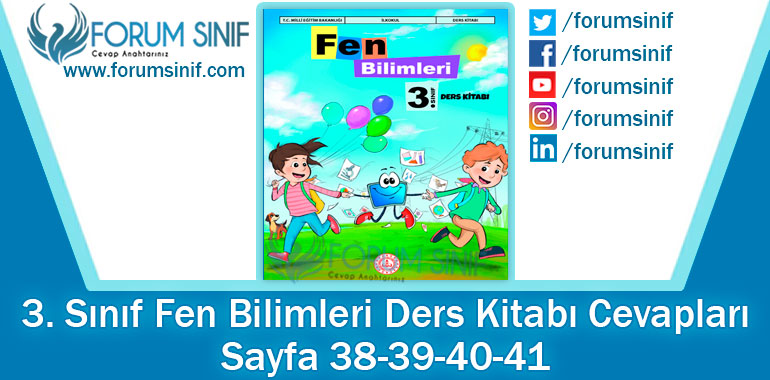 3. Sınıf Fen Bilimleri Ders Kitabı Sayfa 38-39-40-41 Cevapları MEB Yayınları