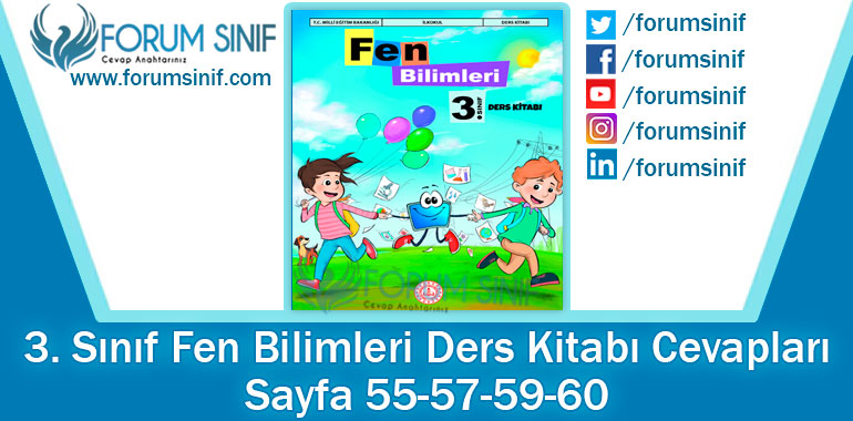 3. Sınıf Fen Bilimleri Ders Kitabı Sayfa 55-57-59-60 Cevapları MEB Yayınları