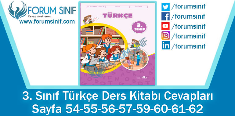 3. Sınıf Türkçe Ders Kitabı 54-55-56-57-59-60-61-62. Sayfa Cevapları İlke Yayıncılık