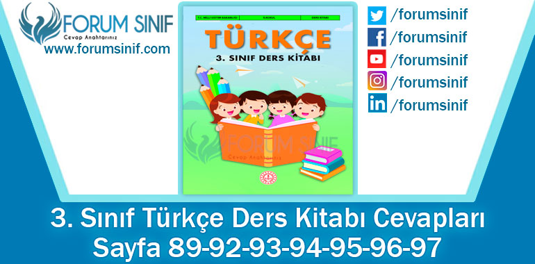 3. Sınıf Türkçe Ders Kitabı Sayfa 89-92-93-94-95-96-97. Cevapları MEB Yayınları