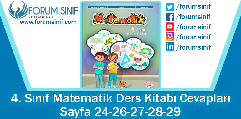 4. Sınıf Matematik Ders Kitabı 24-26-27-28-29. Sayfa Cevapları MEB Yayınları