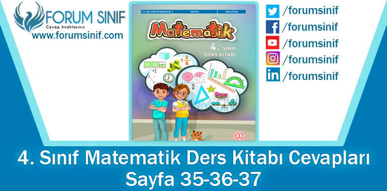 4. Sınıf Matematik Ders Kitabı 35-36-37. Sayfa Cevapları MEB Yayınları