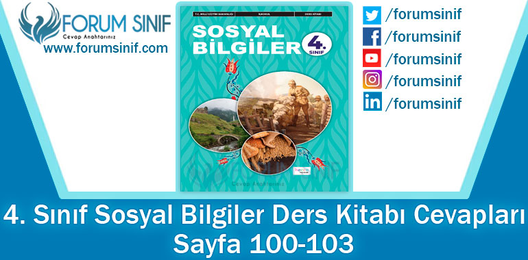 4. Sınıf Sosyal Bilgiler Ders Kitabı 100-103. Sayfa Cevapları Hecce Yayıncılık