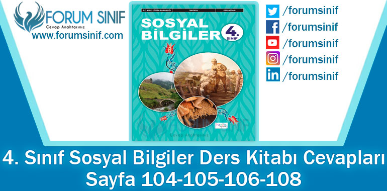 4. Sınıf Sosyal Bilgiler Ders Kitabı 104-105-106-108. Sayfa Cevapları Hecce Yayıncılık