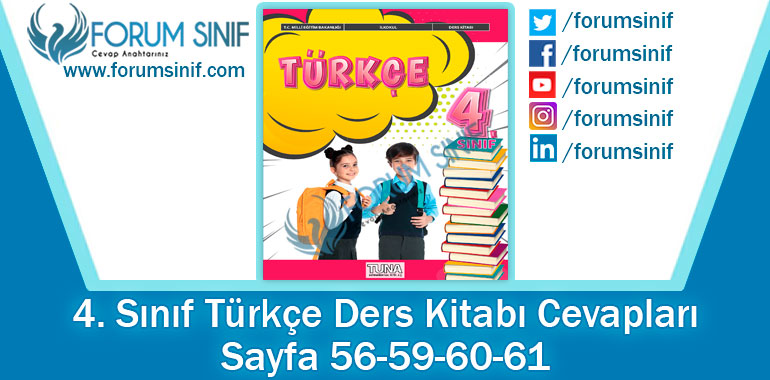 4. Sınıf Türkçe Ders Kitabı 56-59-60-61. Sayfa Cevapları TUNA Yayınları