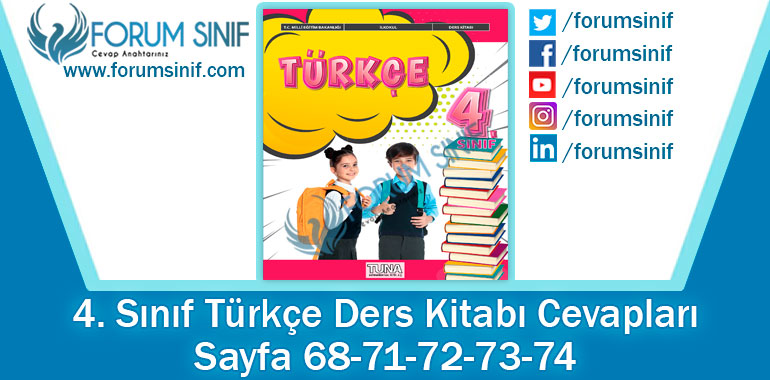 4. Sınıf Türkçe Ders Kitabı 68-71-72-73-74. Sayfa Cevapları TUNA Yayınları