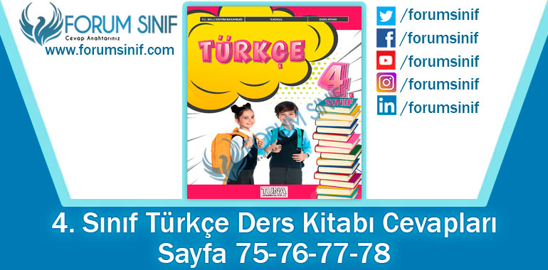 4. Sınıf Türkçe Ders Kitabı 75-76-77-78. Sayfa Cevapları TUNA Yayınları