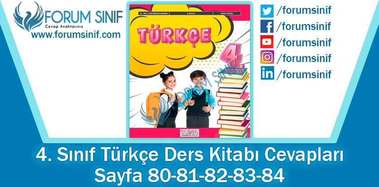 4. Sınıf Türkçe Ders Kitabı 80-81-82-83-84. Sayfa Cevapları TUNA Yayınları