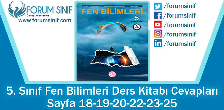 5. Sınıf Fen Bilimleri Ders Kitabı Sayfa 18-19-20-22-23-25 Cevapları MEB Yayınları