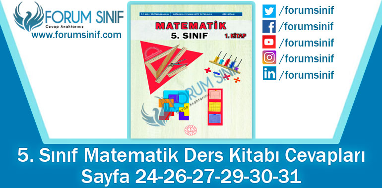 5. Sınıf Matematik Ders Kitabı 24-26-27-29-30-31. Sayfa Cevapları MEB Yayınları