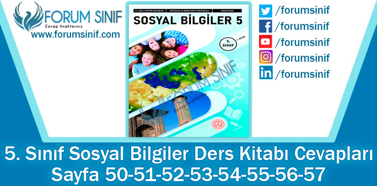 5. Sınıf Sosyal Bilgiler Ders Kitabı Sayfa 50-51-52-53-54-55-56-57 Cevapları MEB Yayınları