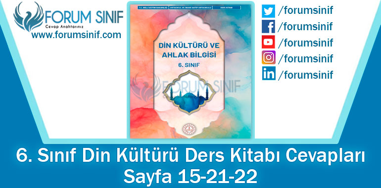 6. Sınıf Din Kültürü Ders Kitabı 15-21-22. Sayfa Cevapları MEB Yayınları