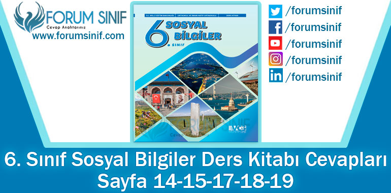 6. Sınıf Sosyal Bilgiler Ders Kitabı 14-15-17-18-19. Sayfa Cevapları EVOS Yayıncılık