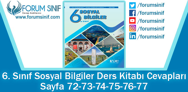 6. Sınıf Sosyal Bilgiler Ders Kitabı 72-73-74-75-76-77. Sayfa Cevapları EVOS Yayıncılık