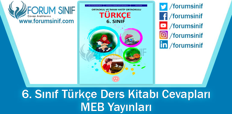 6. Sınıf Türkçe Ders Kitabı Cevapları MEB Yayınları