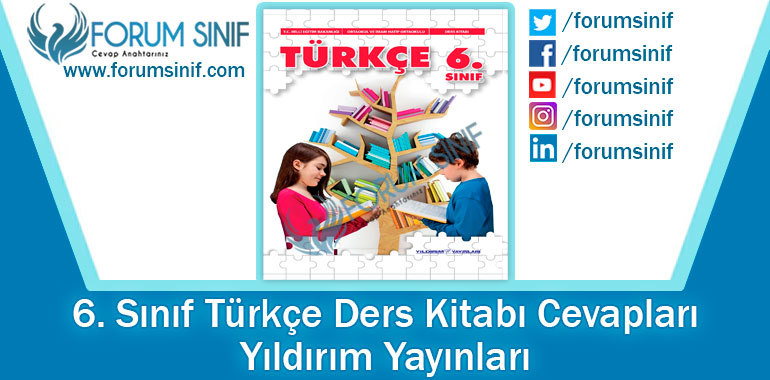 6. Sınıf Türkçe Ders Kitabı Cevapları Yıldırım Yayınları