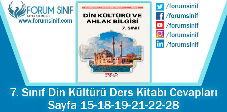 7. Sınıf Din Kültürü Ders Kitabı 15-18-19-21-22-28. Sayfa Cevapları Erkad Yayıncılık