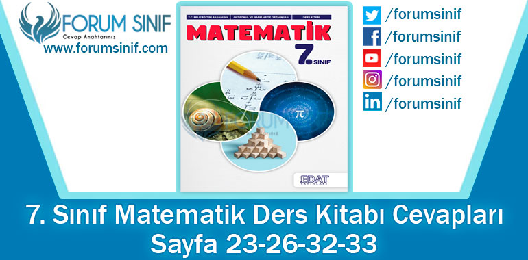 7. Sınıf Matematik Ders Kitabı 23-26-32-33. Sayfa Cevapları EDAT Yayınları