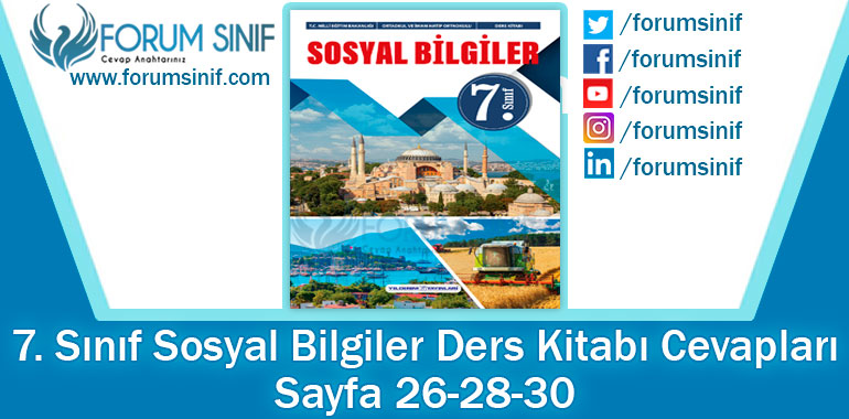 7. Sınıf Sosyal Bilgiler Ders Kitabı 26-28-30. Sayfa Cevapları Yıldırım Yayınları