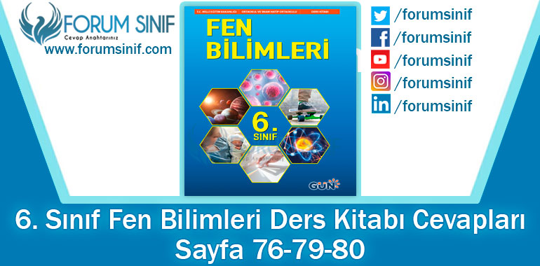 6. Sınıf Fen Bilimleri Ders Kitabı Sayfa 76-79-80. Cevapları GÜN Yayıncılık