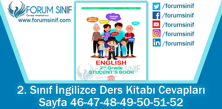 2. Sınıf İngilizce Ders Kitabı 46-47-48-49-50-51-52. Sayfa Cevapları MEB Yayınları