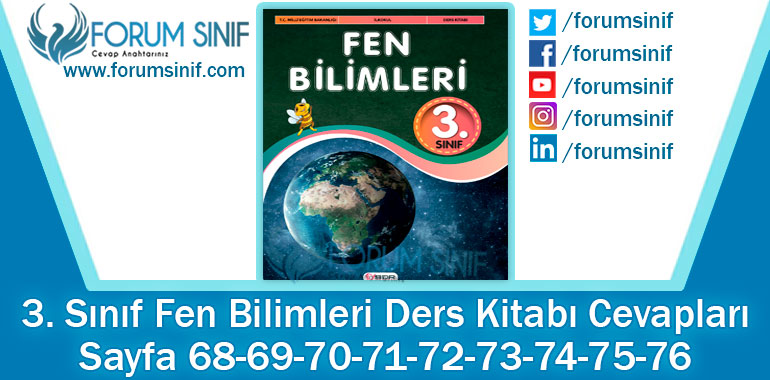 3. Sınıf Fen Bilimleri Ders Kitabı Sayfa 68-69-70-71-72-73-74-75-76. Cevapları SDR Dikey Yayıncılık