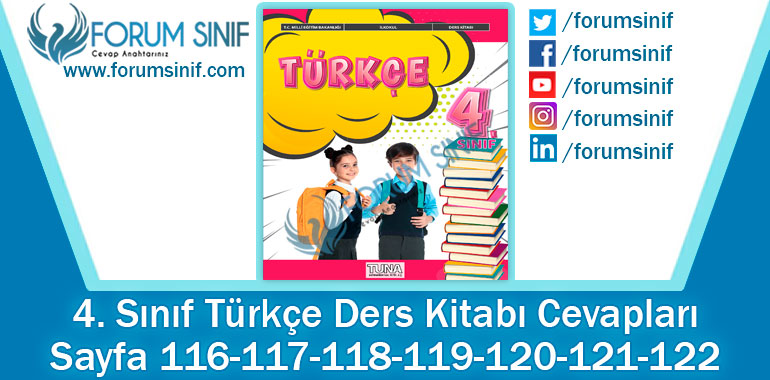 4. Sınıf Türkçe Ders Kitabı 116-117-118-119-120-121-122. Sayfa Cevapları TUNA Yayınları