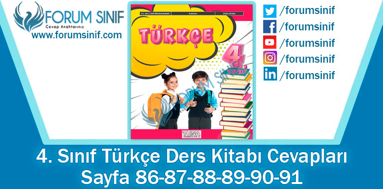 4. Sınıf Türkçe Ders Kitabı 86-87-88-89-90-91. Sayfa Cevapları TUNA Yayınları