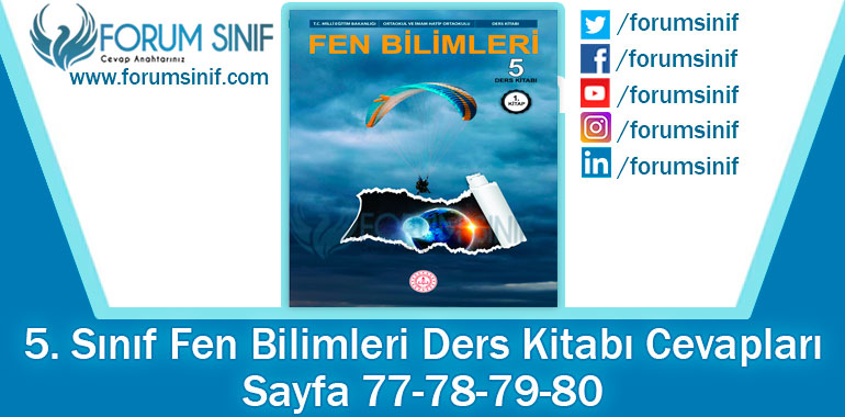 5. Sınıf Fen Bilimleri Ders Kitabı Sayfa 77-78-79-80. Cevapları MEB Yayınları