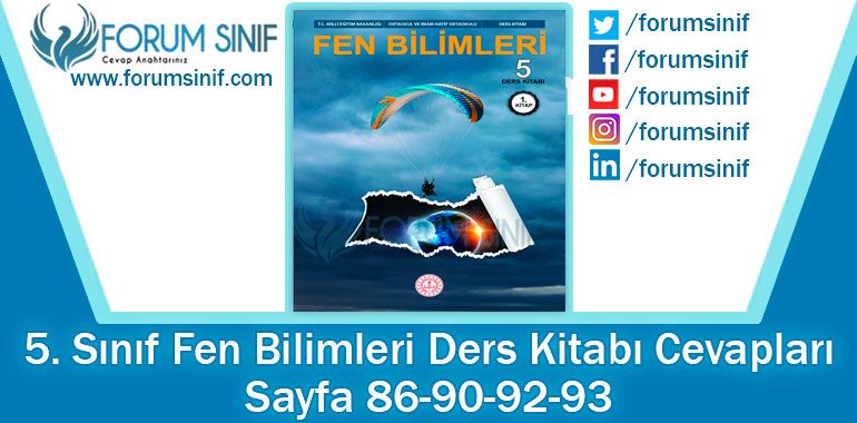 5. Sınıf Fen Bilimleri Ders Kitabı Sayfa 86-90-92-93. Cevapları MEB Yayınları