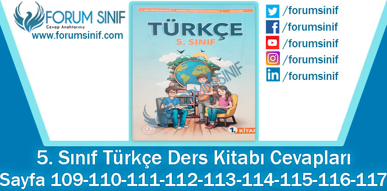 5. Sınıf Türkçe Ders Kitabı 109-110-111-112-113-114-115-116-117. Sayfa Cevapları MEB Yayınları