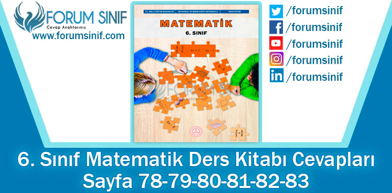 6. Sınıf Matematik Ders Kitabı 78-79-80-81-82-83. Sayfa Cevapları MEB Yayınları