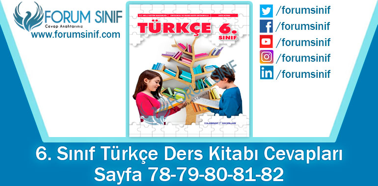 6. Sınıf Türkçe Ders Kitabı Sayfa 78-79-80-81-82. Cevapları Yıldırım Yayınları