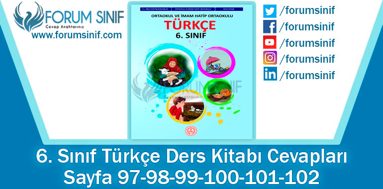 6. Sınıf Türkçe Ders Kitabı Sayfa 97-98-99-100-101-102. Cevapları MEB Yayınları