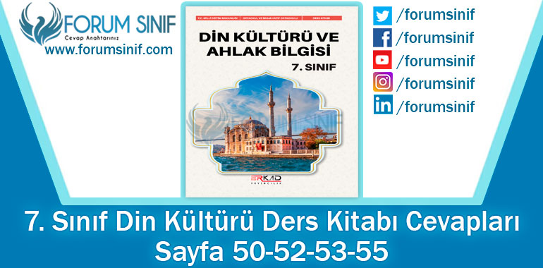 7. Sınıf Din Kültürü Ders Kitabı 50-52-53-55. Sayfa Cevapları Erkad Yayıncılık