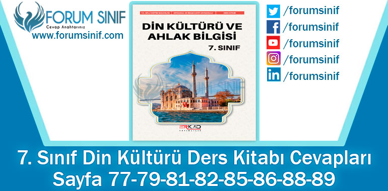 7. Sınıf Din Kültürü Ders Kitabı 77-79-81-82-85-86-88-89. Sayfa Cevapları Erkad Yayıncılık