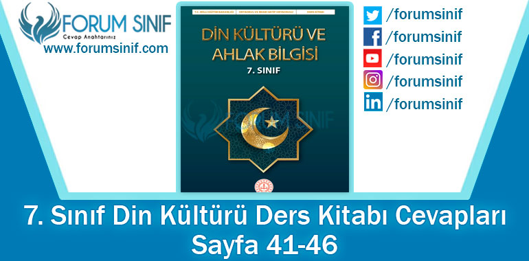 7. Sınıf Din Kültürü Ders Kitabı Sayfa 41-46 Cevapları