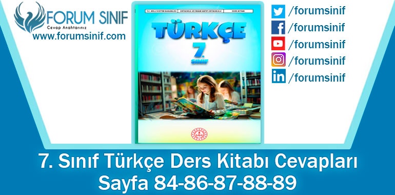 7. Sınıf Türkçe Ders Kitabı Sayfa 84-86-87-88-89. Cevapları MEB Yayınları