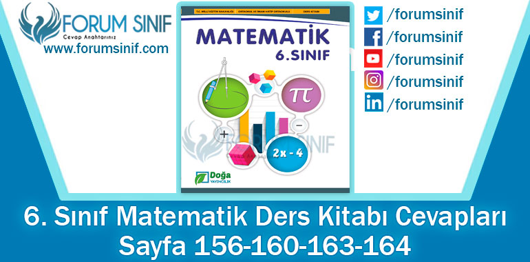 6. Sınıf Matematik Ders Kitabı 156-160-163-164. Sayfa Cevapları Doğa Yayıncılık